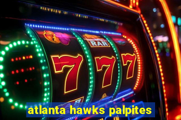 atlanta hawks palpites